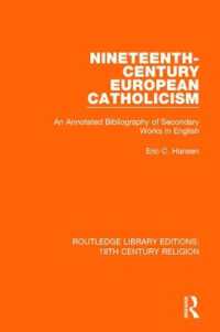 Nineteenth-Century European Catholicism : An Annotated Bibliography of Secondary Works in English (Routledge Library Editions: 19th Century Religion)
