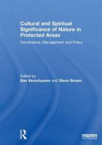 Cultural and Spiritual Significance of Nature in Protected Areas : Governance, Management and Policy