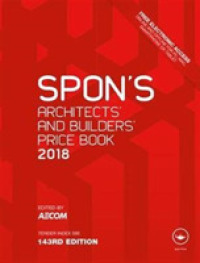 Spon's Architects' and Builders' Price Book 2018 (Spon's Architects' and Builders' Price Guide)