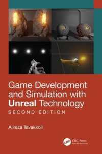 Game Development and Simulation with Unreal Technology, Second Edition （2ND）