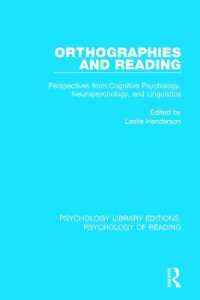 Orthographies and Reading : Perspectives from Cognitive Psychology, Neuropsychology, and Linguistics (Psychology Library Editions: Psychology of Reading)