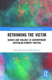 Rethinking the Victim : Gender and Violence in Contemporary Australian Women's Writing (Routledge Research in Postcolonial Literatures)