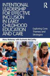 Intentional Leadership for Effective Inclusion in Early Childhood Education and Care : Exploring Core Themes and Strategies