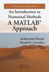Introduction to Numerical Methods : A Matlab (R) Approach, Fourth Edition (Chapman & Hall/crc Numerical Analysis and Scientific Computing Series) -- H （4 ed）
