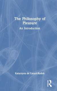 快楽の哲学：入門<br>The Philosophy of Pleasure : An Introduction