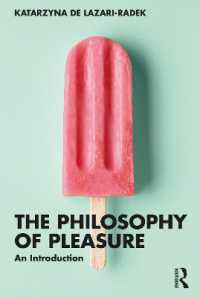 快楽の哲学：入門<br>The Philosophy of Pleasure : An Introduction