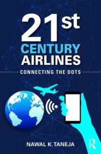 ２１世紀の航空業<br>21st Century Airlines : Connecting the Dots