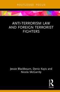 Anti-Terrorism Law and Foreign Terrorist Fighters (Routledge Research in Terrorism and the Law)