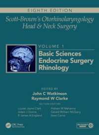 Scott-Brown's Otorhinolaryngology and Head and Neck Surgery : Volume 1: Basic Sciences, Endocrine Surgery, Rhinology （8TH）