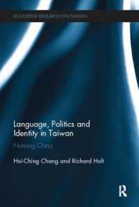 Language, Politics and Identity in Taiwan : Naming China (Routledge Research on Taiwan Series)