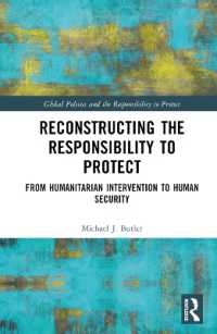 Reconstructing the Responsibility to Protect : From Humanitarian Intervention to Human Security (Global Politics and the Responsibility to Protect)