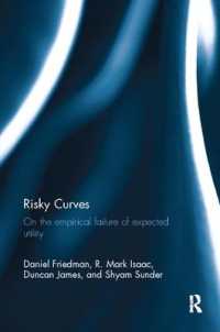 Risky Curves : On the Empirical Failure of Expected Utility