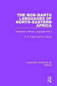 The Non-Bantu Languages of North-Eastern Africa : Handbook of African Languages Part 3 (Linguistic Surveys of Africa)