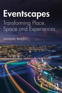 イベントの風景：場所、空間と体験の変化<br>Eventscapes : Transforming Place, Space and Experiences