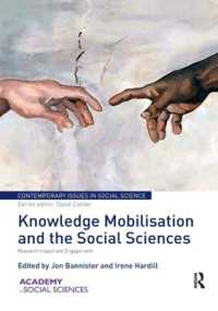 Knowledge Mobilisation and the Social Sciences : Research Impact and Engagement (Contemporary Issues in Social Science)