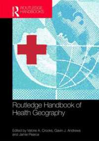 ラウトレッジ版　健康地理学ハンドブック<br>Routledge Handbook of Health Geography