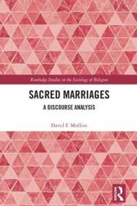 キリスト教における結婚：言説分析<br>Sacred Marriages : A Discourse Analysis (Routledge Studies in the Sociology of Religion)