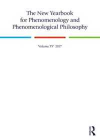 The New Yearbook for Phenomenology and Phenomenological Philosophy : Volume 15 (New Yearbook for Phenomenology and Phenomenological Philosophy)