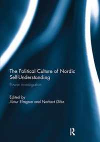 The Political Culture of Nordic Self-Understanding : Power Investigation