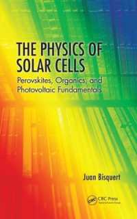太陽電池の物理学<br>The Physics of Solar Cells : Perovskites, Organics, and Photovoltaic Fundamentals