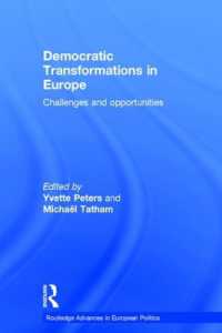 Democratic Transformations in Europe : Challenges and opportunities (Routledge Advances in European Politics)