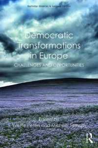 Democratic Transformations in Europe : Challenges and opportunities (Routledge Advances in European Politics)