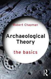 考古学理論の基本<br>Archaeological Theory : The Basics (The Basics)