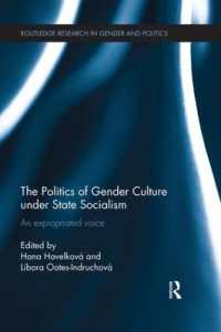 The Politics of Gender Culture under State Socialism : An Expropriated Voice (Routledge Research in Gender and Politics)