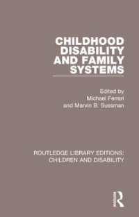 Childhood Disability and Family Systems (Routledge Library Editions: Children and Disability)