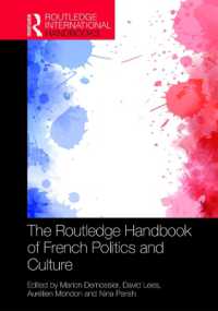 ラウトレッジ版　フランスの政治と文化ハンドブック<br>The Routledge Handbook of French Politics and Culture (Routledge International Handbooks)