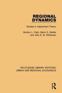 Regional Dynamics : Studies in Adjustment Theory (Routledge Library Editions: Urban and Regional Economics)