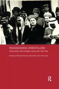 Reassessing Orientalism : Interlocking Orientologies during the Cold War (Routledge Studies in the History of Russia and Eastern Europe)