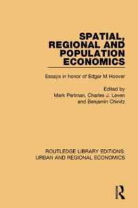 Spatial, Regional and Population Economics : Essays in honor of Edgar M Hoover (Routledge Library Editions: Urban and Regional Economics)