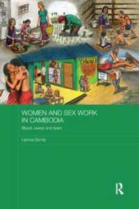 Women and Sex Work in Cambodia : Blood, sweat and tears (Asaa Women in Asia Series)