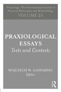 Praxiological Essays : Texts and Contexts (Praxiology)