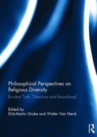 Philosophical Perspectives on Religious Diversity : Bivalent Truth, Tolerance and Personhood
