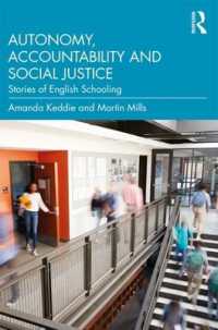 Autonomy, Accountability and Social Justice : Stories of English Schooling