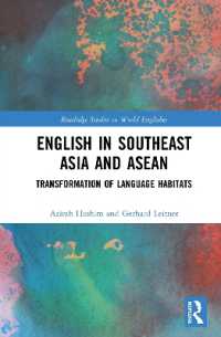 English in Southeast Asia and ASEAN : Transformation of Language Habitats (Routledge Studies in World Englishes)
