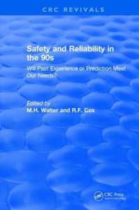 Revival: Safety and Reliability in the 90s (1990) : Will past experience or prediction meet our needs? (Crc Press Revivals)