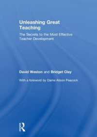 Unleashing Great Teaching : The Secrets to the Most Effective Teacher Development
