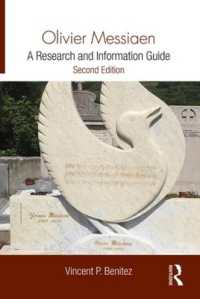メシアン：研究・情報ガイド（第２版）<br>Olivier Messiaen : A Research and Information Guide (Routledge Music Bibliographies) （2ND）