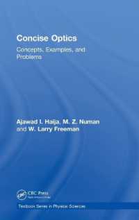コンサイス光学（テキスト）<br>Concise Optics : Concepts, Examples, and Problems (Textbook Series in Physical Sciences)