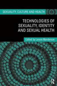 Technologies of Sexuality, Identity and Sexual Health (Sexuality, Culture and Health)