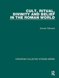 Cult, Ritual, Divinity and Belief in the Roman World (Variorum Collected Studies)