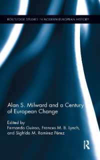 Alan S. Milward and a Century of European Change (Routledge Studies in Modern European History)