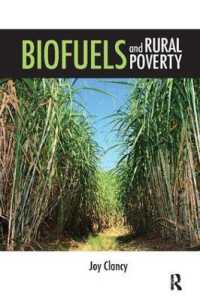 Biofuels and Rural Poverty (Routledge Studies in Bioenergy)