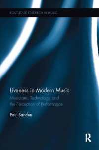 Liveness in Modern Music : Musicians, Technology, and the Perception of Performance (Routledge Research in Music)
