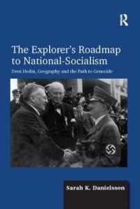 The Explorer's Roadmap to National-Socialism : Sven Hedin, Geography and the Path to Genocide