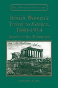 British Women's Travel to Greece, 1840-1914 : Travels in the Palimpsest