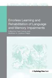 Errorless Learning and Rehabilitation of Language and Memory Impairments (Special Issues of Neuropsychological Rehabilitation)